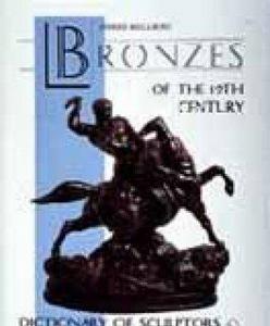 The Bronzes of the Nineteenth Century. Dictionary of Sculptors