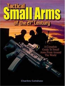 Tactical small arms of the 21st century