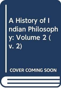 A History of Indian Philosophy: