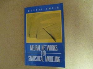 Neural networks for statistical modeling