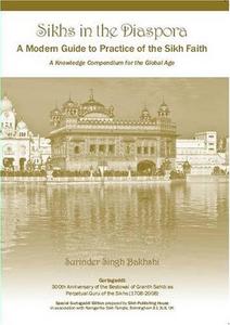 Sikhs in the Diaspora: A Modern Guide to the Practice of Sikh Faith