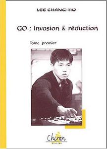 Go : Invasion et réduction - Tome 1