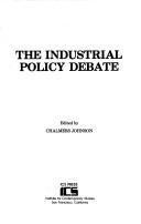 The Industrial policy debate