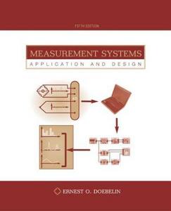 Measurement systems: application and design