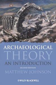 Archaeological Theory : An Introduction