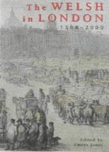 The Welsh in London, 1500-2000