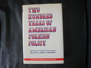 Two hundred years of American foreign policy