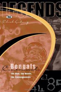 The Legends: Cincinnati Bengals