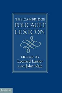 The Cambridge Foucault lexicon