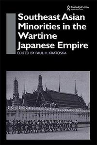 Southeast Asian minorities in the wartime Japanese empire