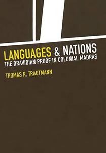 Languages and nations : the Dravidian proof in colonial Madras