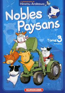 Nobles paysans: l'autobiographie de Hiromu Arakawa