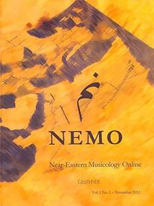 NEMO, Near-Eastern musicology online. vol 1, no 1, November 2012.