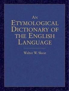 An etymological dictionary of the English language