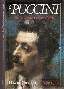 Puccini sein Leben u. seine Welt