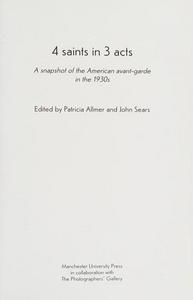 4 saints in 3 acts: A snapshot of the American avant-garde in the 1930s