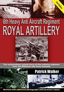 6th Heavy Anti Aircraft Regiment Royal Artillery