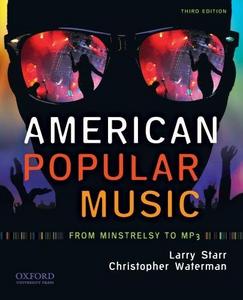 American Popular Music: From Minstrelsy to MP3