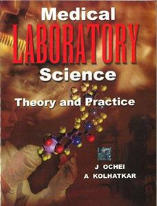 Medical Laboratory Science : Theory & Practice