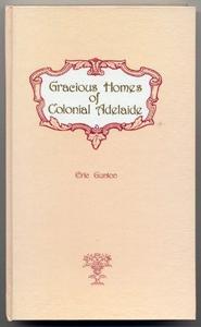Gracious Homes of Colonial Adelaide
