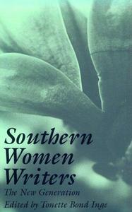 Southern Women Writers : The New Generation