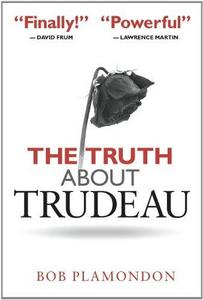 The truth about Trudeau