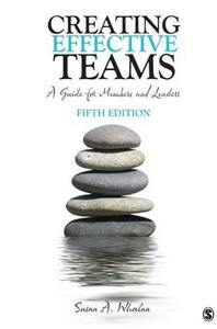 Creating Effective Teams : a Guide for Members and Leaders