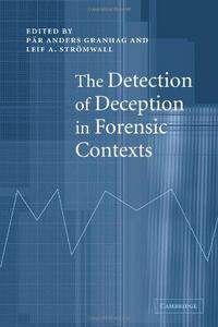 The detection of deception in forensic contexts