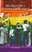 No Bath But Plenty of Bubbles : Stories from the London Gay Liberation Front, 1970-73