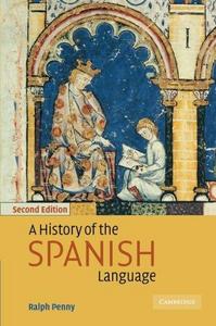 A History of the Spanish Language