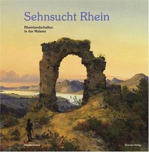 Sehnsucht Rhein