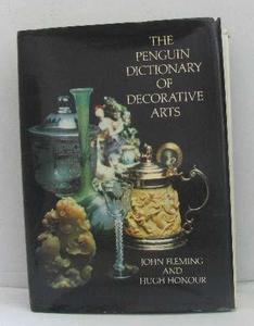 The Penguin Dictionary of Decorative Arts