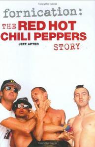 Fornication: The Red Hot Chili Peppers