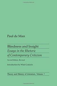 Blindness and insight : essays in the rhetoric of contemporary criticism