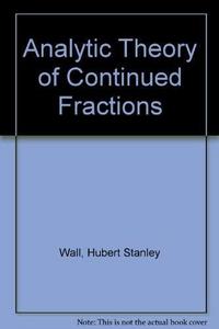 Analytic theory of continued fractions