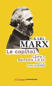 Le capital Livre I, sections 1 à 4