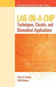 Lab-on-a-chip : techniques, circuits, and biomedical applications