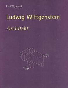 Ludwig Wittgenstein. Architekt