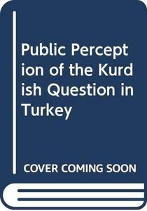 Public perception of the Kurdish question in Turkey