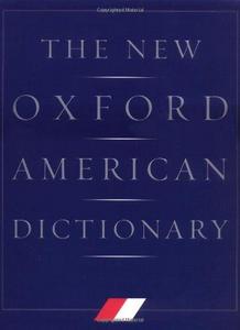 The new Oxford American Dictionary
