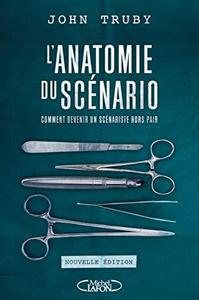 L'anatomie du scénario : comment devenir un scénariste hors pair