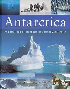 Antarctica : An Encyclopedia from Abbott Ice Shelf to Zooplankton