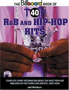 The Billboard book of top 40 R & B and hip-hop hits