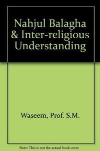 Nahjul balagha and inter-religious understanding