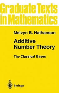 Additive number theory : the classical bases