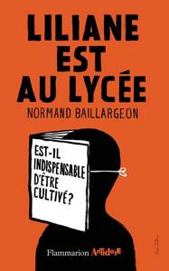 Liliane est au lycée : est-il indispensable d'être cultivé ?