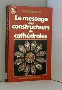 Le Message des constructeurs de cathédrales