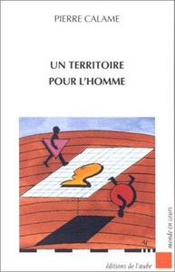 Un territoire pour l'homme