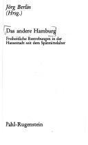 Das Andere Hamburg : freiheitliche Bestrebungen in der Hansestadt seit dem Spätmittelalter