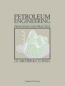 Petroleum engineering : principles and practice